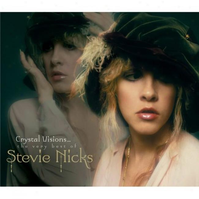 Crystal Visions... The Very Best Of Stevie Nicks (includes Dvd) (digi-pak)