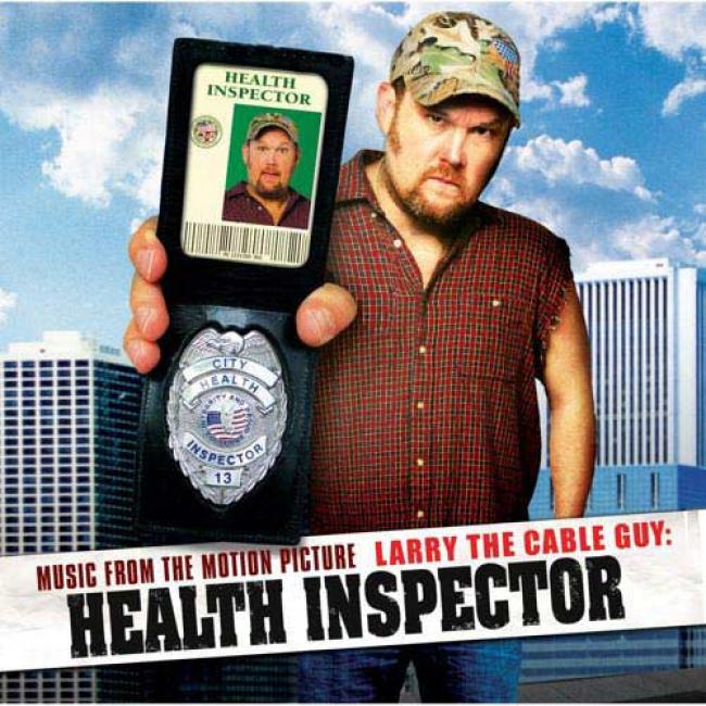 Larry The Cable Guy: Health Inspector Soundtrack